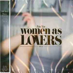 Xiu Xiu - Women As Lovers FLAC