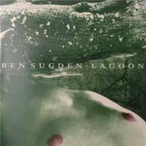 Ben Sugden - Lagoon FLAC