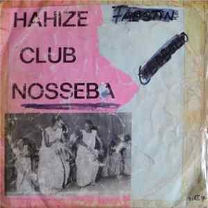 Hahize Club Nosseba - Hibe Hibe FLAC