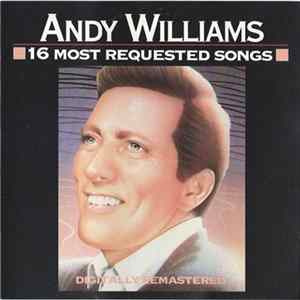 Andy Williams - 16 Most Requested Songs FLAC