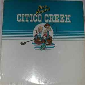 Citico Creek - It's A Keeper FLAC
