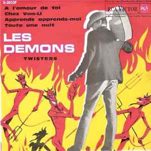 Les Démons - A L'Amour De Toi / Chez Van-Li / Apprends Apprends-Moi / Toute Une Nuit FLAC