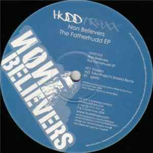 Non Believers - The Fatherhudd EP FLAC