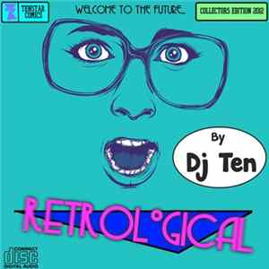 DJ Ten - Retrological FLAC
