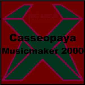 Casseopaya - Musicmaker 2000 FLAC