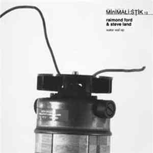 Raimond Ford & Steve Land - Water Wall EP FLAC