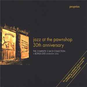Arne Domnérus - Jazz At The Pawnshop 30th Anniversary FLAC