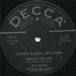 Rick Nelson - One Boy Too Late / Everytime I Think About You FLAC