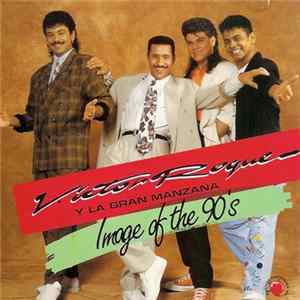 Victor Roque Y La Gran Manzana - Image Of 90's FLAC