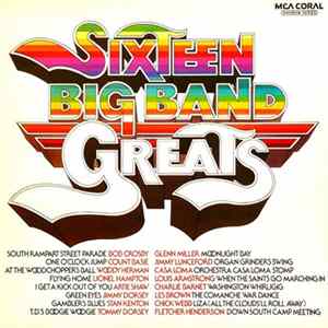 Various - Sixteen Big Band Greats FLAC