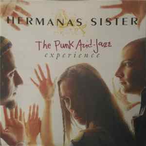 Hermanas Sister - The Punk Acid-Jazz Experience FLAC