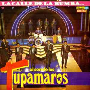 Los Tupamaros - La Calle De La Rumba Al Son De Los Tupamaros FLAC