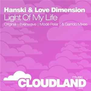 Hanski & Love Dimension - Light Of My Life FLAC