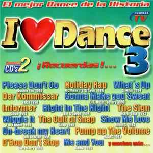 Various - I Love Dance 3 ¡Recuerdas!... FLAC