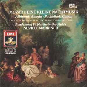 Mozart / Albinoni / Pachelbel / Mendelssohn / Bach / Fauré / Boccherini / Tchaikovsky / Grieg / Academy Of St. Martin-in-the-Fields, Neville Marriner - Mozart: "Eine Kleine Nachtmusik". Albinoni: Adagio. Pachebel: Canon. FLAC