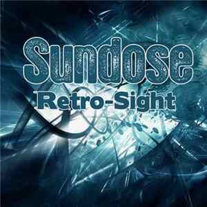 Sundose - Retro-Sight FLAC