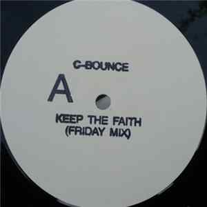 C-Bounce - Keep The Faith FLAC