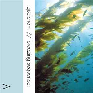 Qualchan. - Breezing Sequence. FLAC