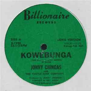 Johnny Chingas And The Turtle Soup Company - Kowebunga FLAC