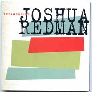 Joshua Redman - Introducing Joshua Redman FLAC