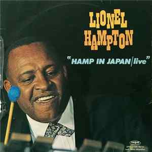 Lionel Hampton - Hamp In Japan / Live FLAC