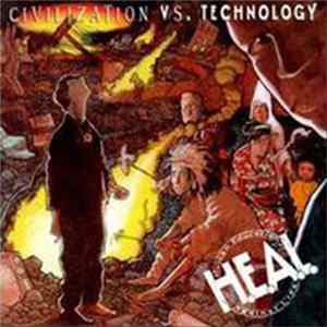 H.E.A.L. Human Education Against Lies - Civilization Vs. Technology FLAC