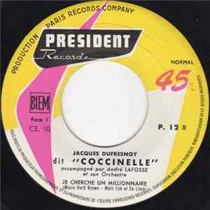 Jacques Dufresnoy Dit Coccinelle - Je Cherche Un Millionaire FLAC