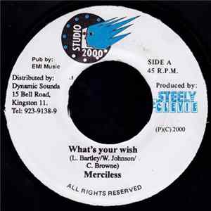 Merciless / Screechie Joe - What's Your Wish / Too Much Of Yourself FLAC