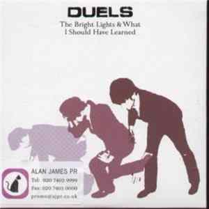 Duels - The Bright Lights & What I Should Have Learned FLAC