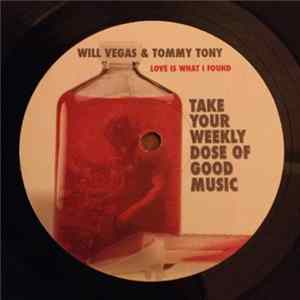 Will Vegas & Tommy Tony - Love Is What I Found FLAC