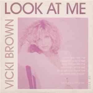 Vicki Brown - Look At Me FLAC