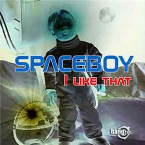 SpaceBoy - I Like That FLAC