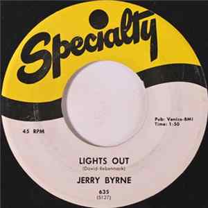 Jerry Byrne - Lights Out / Honey Baby FLAC