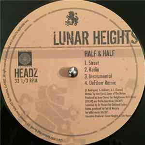 Lunar Heights - Half & Half / Prove Em Wrong FLAC