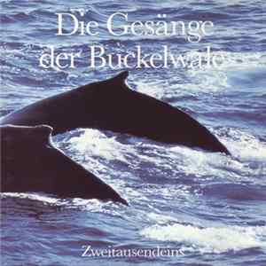 Buckelwale - Die Gesänge Der Buckelwale FLAC