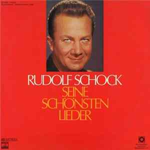 Rudolf Schock - Seine Schönsten Lieder FLAC