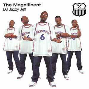 DJ Jazzy Jeff - The Magnificent FLAC
