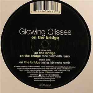 Glowing Glisses - On The Bridge FLAC