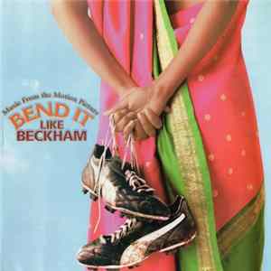 Various - Bend It Like Beckham (Music From The Motion Picture) FLAC