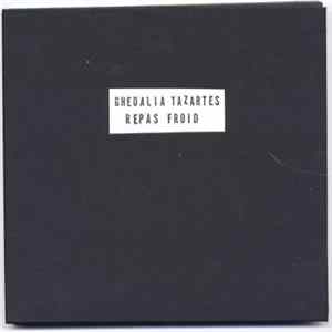 Ghédalia Tazartès - Repas Froid FLAC