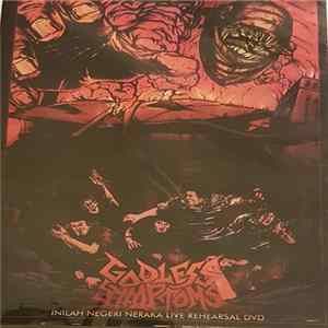 Godless Symptoms - Inilah Negeri Neraka Live Rehearsal DVD FLAC