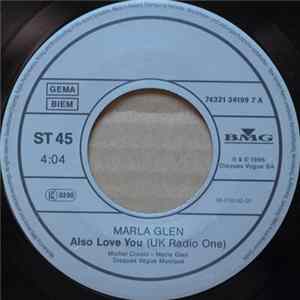 Marla Glen - Also Love You (UK Radio One) / Also Love You (Original Mix) FLAC