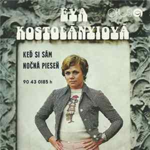 Eva Kostolányiová - Keď Si Sám / Nočná Pieseň FLAC