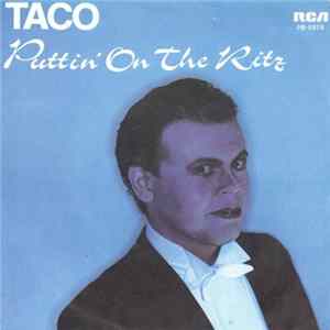 Taco - Puttin' On The Ritz FLAC