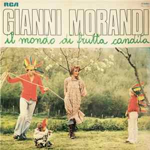 Gianni Morandi - Il Mondo Di Frutta Candita FLAC