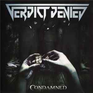 Verdict Denied - Condamned FLAC