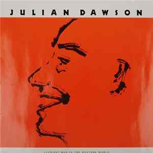 Julian Dawson - Luckiest Man In The Western World FLAC