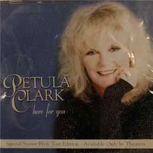 Petula Clark - Here For You (Special Sunset Blvd. Tour Edition) FLAC