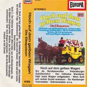 Die Elbspatzen / Orchester Jens Berthold - Hoch Auf Dem Gelben Wagen FLAC
