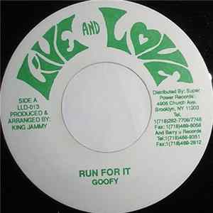 Goofy - Run For It FLAC
